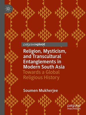 cover image of Religion, Mysticism, and Transcultural Entanglements in Modern South Asia